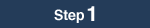 Step 1